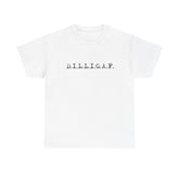 Heavy Cotton Tee „DILLIGAF“