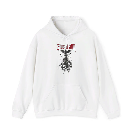 Heavy Hooded Sweatshirt „Give it all“